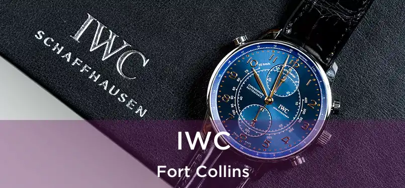 IWC Fort Collins