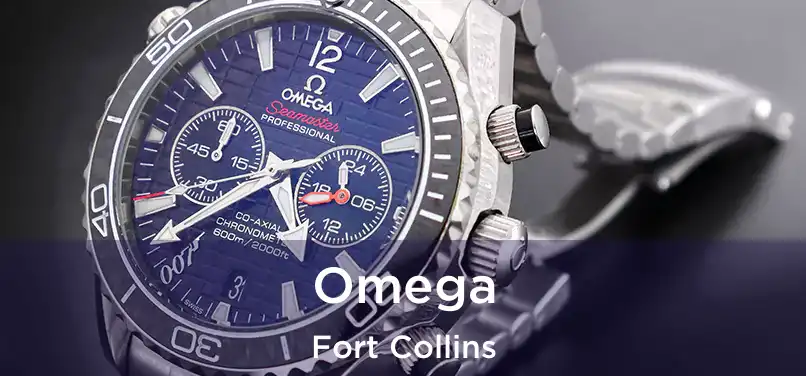 Omega Fort Collins