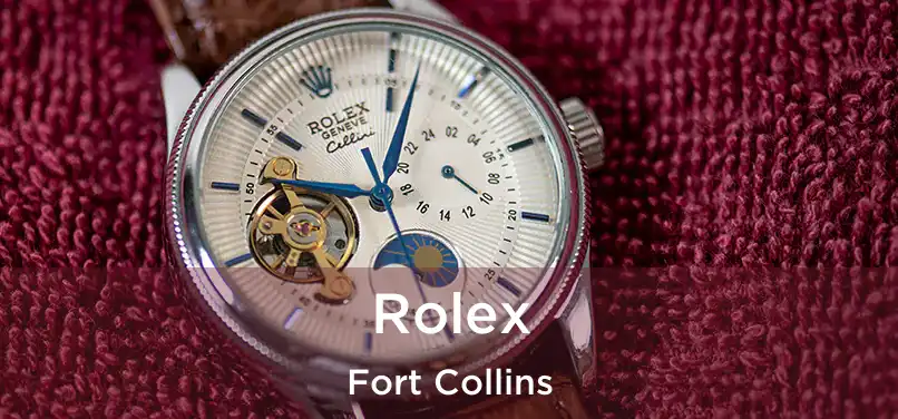 Rolex Fort Collins